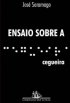 Ensaio Sobre a Cegueira 