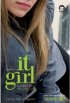 It Girl - Garota Problema