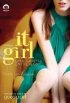 It Girl - Uma Garota Entre N�s