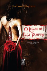 O legado da caça vampiros O legado da caça vampiros