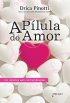 A p�lula do amor