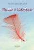 Paix�o e liberdade