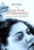 Uma Vida Interrompida