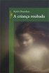 A Crian�a Roubada