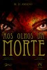 Aos Olhos da Morte