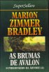 As Brumas de Avalon - Vol. 4