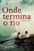 Onde Termina o Rio