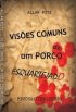 Vis�es Comuns de um Porco Esquartejado