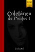 Colet�nea de Contos I