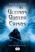 As �ltimas Quatro Coisas