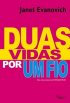 Duas Vidas Por Um Fio
