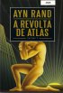 A Revolta de Atlas - Volume I