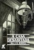 A casa desabitada
