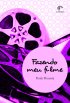 Fazendo Meu Filme