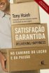 Satisfa��o Garantida