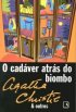 O cad�ver atr�s do biombo