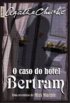 O caso do Hotel Bertram