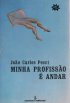 Minha Profiss�o � Andar