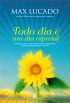 Todo dia � um dia especial