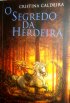 o segredo da herdeira