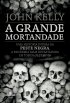 A Grande Mortandade