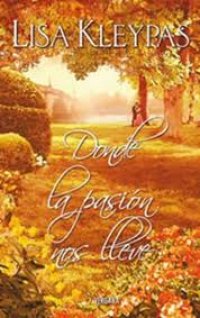 Donde La Pasion Nos Lleve