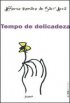 Tempo de Delicadeza