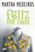 Feliz por nada