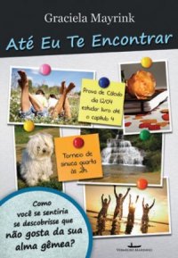 Até Eu Te Encontrar