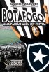 Botafogo uma paix�o al�m do trivial