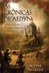 As cr�nicas de Aedyn - Os Escolhidos