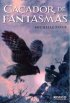 Ca�ador de Fantasmas