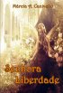 Senhora Liberdade