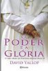 O Poder e a Gl�ria