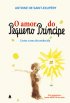 O Amor do Pequeno Pr�ncipe