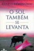 O Sol Tamb�m Se Levanta