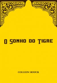 O Sonho do Tigre