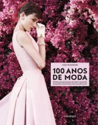 100 Anos de Moda
