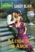 A Lenda de um Amor