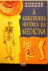A Assustadora Hist�ria da Medicina