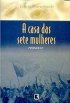 A Casa das Sete Mulheres