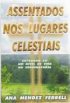 Assentado nos lugares celestiais