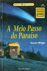 A Meio Passo do Paraíso