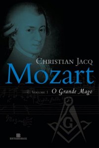 Mozart - 1 - O Grande Mago