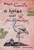 O �ltimo Voo do Flamingo
