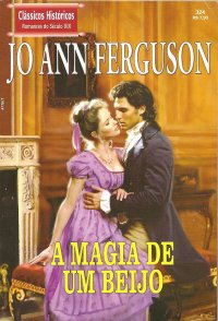 A MAGIA DE UM BEIJO
