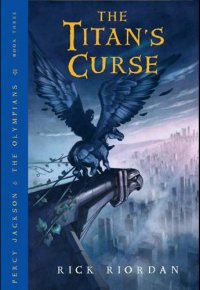 Percy Jackson and the Olympians - The Titan's Curse