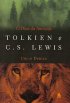 Tolkien e C. S. Lewis : O Dom Da Amizade