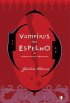 Vampiros no Espelho