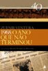 1968: O Ano que N�o Terminou